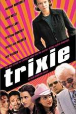 Watch Trixie 9Movies