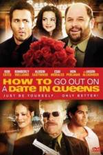 Watch How to Go Out on a Date in Queens 9Movies
