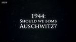 Watch 1944: Should We Bomb Auschwitz? 9Movies