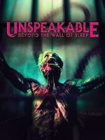 Watch Unspeakable: Beyond the Wall of Sleep 9Movies