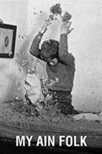 Watch My Ain Folk 9Movies