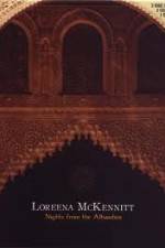 Watch Loreena McKennitt Nights from the Alhambra 9Movies