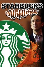 Watch Starbucks Unfiltered 9Movies