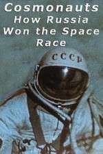 Watch Cosmonauts: How Russia Won the Space Race 9Movies