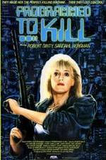 Watch Programmed to Kill 9Movies