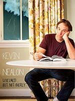 Watch Kevin Nealon: Whelmed, But Not Overly 9Movies
