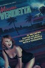 Watch Miami Vendetta 9Movies