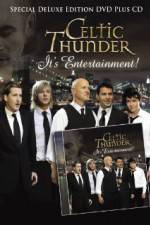 Watch Celtic Thunder Its Entertainment 9Movies