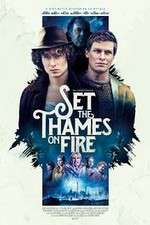 Watch Set the Thames on Fire 9Movies
