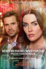 Watch Ruby Herring Mysteries: Prediction Murder 9Movies
