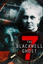 Watch The Blackwell Ghost 7 9Movies