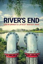 Watch River\'s End: California\'s Latest Water War 9Movies