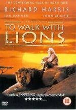 Watch To Walk with Lions 9Movies