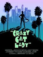 Watch Crazy Cat Lady 9Movies