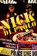 Watch Nick Di Paolo: Another Senseless Killing 9Movies