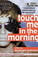 Watch Touch Me in the Morning 9Movies