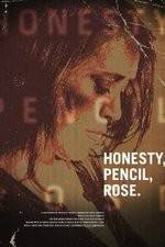 Watch Honesty Pencil Rose 9Movies