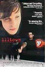 Watch Illtown 9Movies