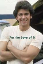 Watch For the Love of It 9Movies