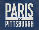 Watch Paris to Pittsburgh 9Movies