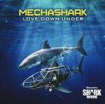 Watch Mechashark Love Down Under 9Movies