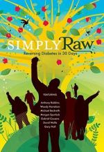 Watch Simply Raw: Reversing Diabetes in 30 Days. 9Movies