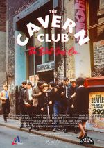 Watch The Cavern Club: The Beat Goes On 9Movies