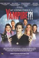 Watch My Stepbrother Is a Vampire 9Movies