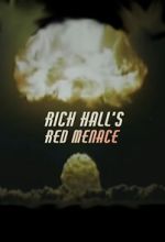 Watch Rich Hall\'s Red Menace 9Movies
