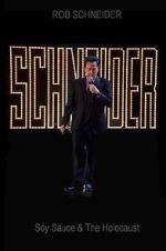 Watch Rob Schneider: Soy Sauce and the Holocaust (TV Special 2013) 9Movies