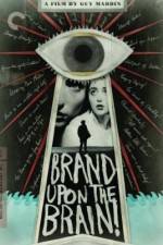 Watch Brand Upon the Brain! 9Movies