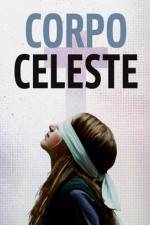 Watch Corpo celeste 9Movies