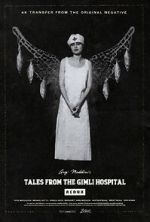 Watch Tales from the Gimli Hospital 9Movies