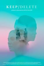 Watch Keep Delete (Short 2022) 9Movies