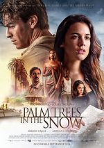Watch Palm Trees in the Snow 9Movies