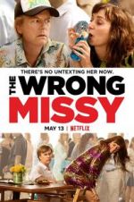 Watch The Wrong Missy 9Movies