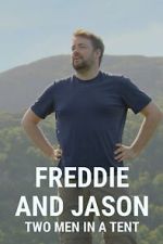 Watch Freddie and Jason: Two Men in a Tent 9Movies