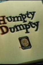 Watch Humpty Dumpty 9Movies