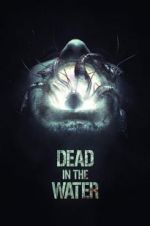 Watch Dead in the Water 9Movies