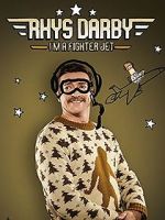 Watch Rhys Darby: I\'m a Fighter Jet 9Movies
