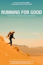 Watch Running for Good: The Fiona Oakes Documentary 9Movies