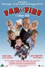 Watch Far til fire - i stor stil 9Movies
