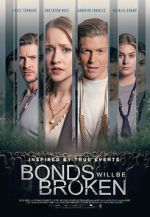 Watch Bonds Will Be Broken 9Movies