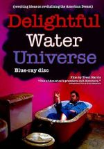Watch Delightful Water Universe 9Movies