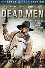 Watch Dead Men 9Movies