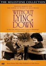 Watch Without Lying Down: Frances Marion and the Power of Women in Hollywood 9Movies