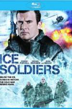 Watch Ice Soldiers 9Movies