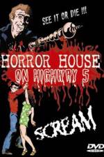 Watch Horror House on Highway Five 9Movies