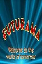 Watch 'Futurama' Welcome to the World of Tomorrow 9Movies