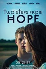 Watch Two Steps from Hope 9Movies